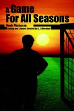A Game For All Seasons af Howie Thompson