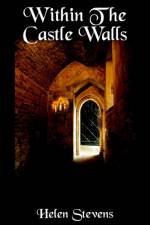Within The Castle Walls af Helen Stevens
