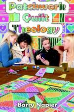 Patchwork Quilt Theology af Barry Napier