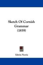 Sketch Of Cornish Grammar (1859) af Edwin Norris