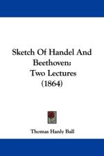 Sketch Of Handel And Beethoven af Thomas Hanly Ball