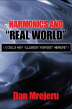 Harmonics and Real World af Dan Mrejeru