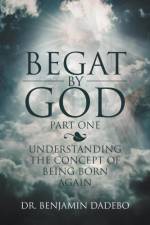 Begat by God
