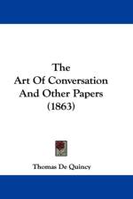 Art Of Conversation And Other Papers (1863)