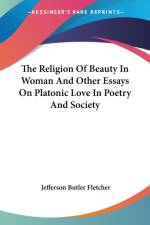 The Religion Of Beauty In Woman And Other Essays On Platonic Love In Poetry And Society af Jefferson Butler Fletcher