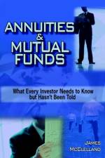 ANNUITIES and MUTUAL FUNDS af James McClelland