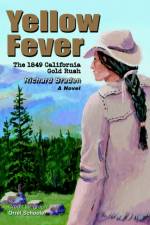 Yellow Fever af Richard Braden
