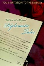 Diplomatic Tales af William S Shepard