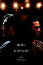 The Rise of Tommy Boy af Breanna Cone