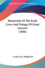 Memorials Of The Early Lives And Doings Of Great Lawyers (1866) af Cecilia Lucy Brightwell