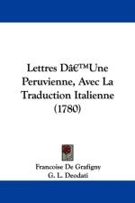 Lettres Da -- Une Peruvienne, Avec La Traduction Italienne (1780) af Françoise de Grafigny