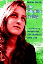 The Fifty-Fifty Feeling af Louisa Barnett