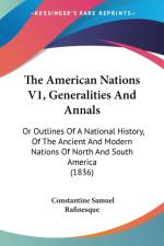 American Nations V1, Generalities And Annals