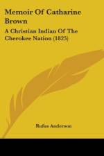 Memoir Of Catharine Brown af Rufus Anderson