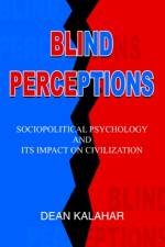 Blind Perceptions af Dean Kalahar