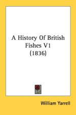 A History Of British Fishes V1 (1836) af William Yarrell