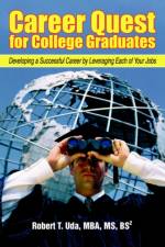 Career Quest for College Graduates af Robert T Uda