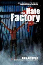 The Hate Factory af Georgelle Hirliman