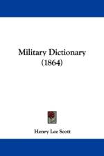 Military Dictionary (1864) af Henry Lee Scott