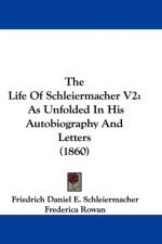 Life Of Schleiermacher V2 af Friedrich Daniel E. Schleiermacher