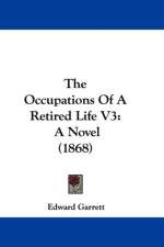 Occupations Of A Retired Life V3 af Edward Garrett