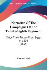 Narrative Of The Campaigns Of The Twenty-Eighth Regiment af Charles Cadell