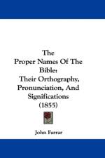 Proper Names Of The Bible af John Farrar
