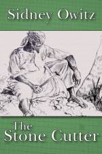 The Stone-Cutter af Sidney Owitz