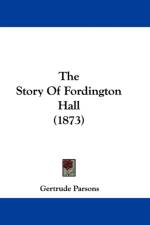 Story Of Fordington Hall (1873) af Gertrude Parsons