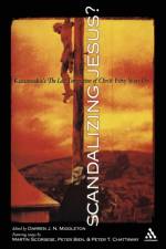 Scandalizing Jesus? af Darren J. N. Middleton