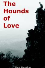 The Hounds of Love af Mark Gray