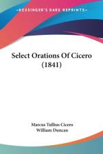 Select Orations Of Cicero (1841) af Marcus Tullius Cicero