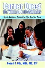 Career Quest for Young Professionals af Robert T Uda