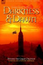 Darkness & Dawn Volume 2 - Beyond the Great Oblivion af George Allen England