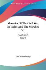 Memoirs Of The Civil War In Wales And The Marches V1 af John Roland Phillips