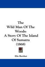 Wild Man Of The Woods af Élie Berthet