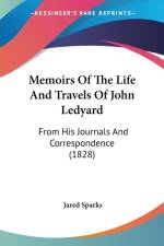 Memoirs Of The Life And Travels Of John Ledyard af Jared Sparks