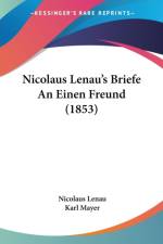 Nicolaus Lenau's Briefe An Einen Freund (1853) af Nicolaus Lenau