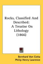 Rocks, Classified And Described af Bernhard von Cotta