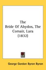 Bride Of Abydos, The Corsair, Lara (1832) af George Gordon Byron Byron