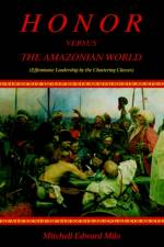 Honor versus the Amazonian World af Mitchell Edward Milo