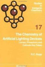 The Chemistry of Artificial Lighting Devices af Richard C. (FRSC Ropp
