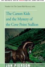 The Carson Kids and the Mystery of the Cove Point Stallion af Jan Pierson