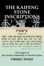 The Kaifeng Stone Inscriptions af Tiberiu Weisz