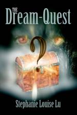 The Dream-Quest af Stephanie Louise Lu