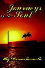 Journeys of the Soul af Daron Kenneth