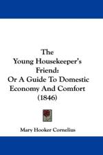 Young Housekeeper's Friend af Mary Hooker Cornelius