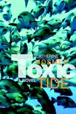 Toxic Tide af Catherine A Hosmer