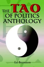 The Tao of Politics Anthology af Ed Bremson