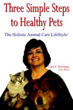 Three Simple Steps to Healthy Pets af Lisa Newman